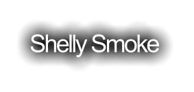 Shelly Smoke
