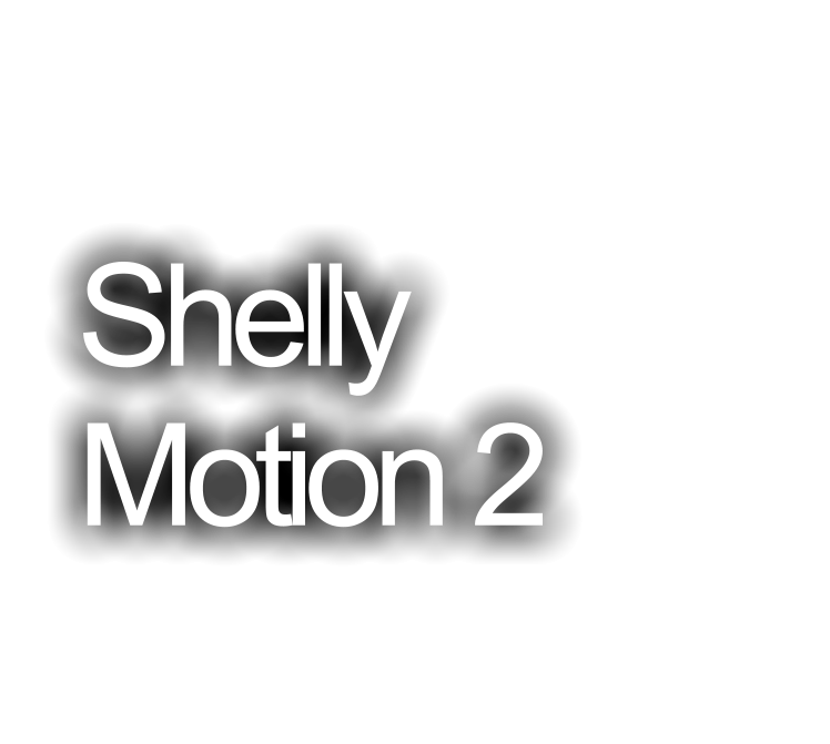 Shelly Motion 2