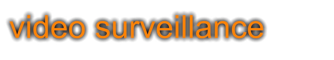 video surveillance