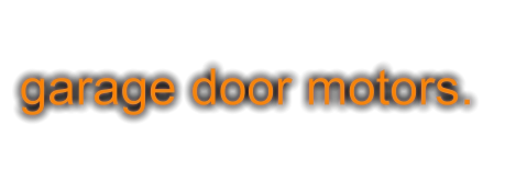 garage door motors.