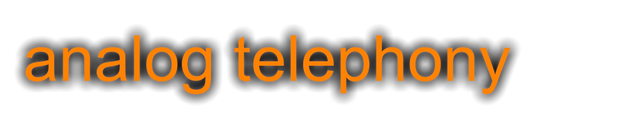 analog telephony