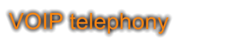 VOIP telephony